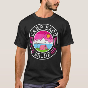 Camp Bach Braut Brautjungfer Retro Camping Jungges T-Shirt