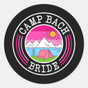 Camp Bach Bride Bridesmaid Retro Camping Bachelore Runder Aufkleber