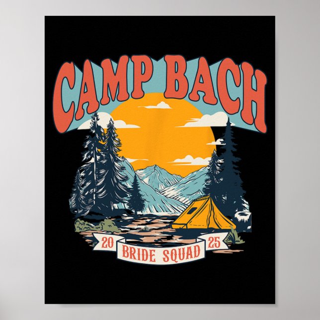 Camp Bach Bride Squad 2025 Retro Camping Bachelore Poster (Vorne)