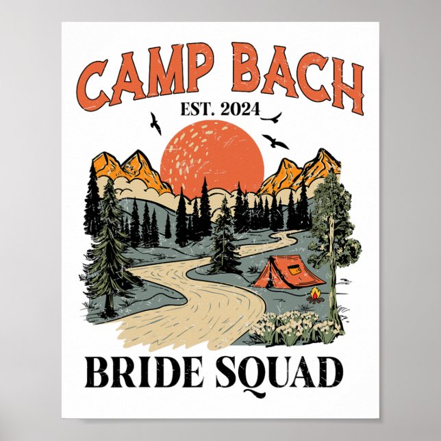 Camp Bach Bride Squad Wandern Camping Bachelorette Poster (Vorne)