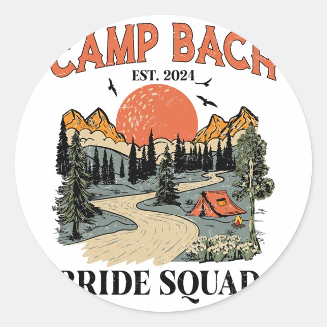 Camp Bach Bride Squad Wandern Camping Bachelorette Runder Aufkleber (Vorderseite)