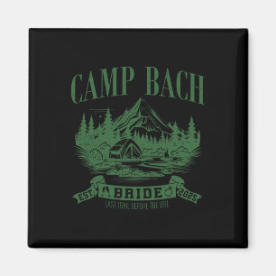 Camp Bach Bride Wandern Camping Junggesellinnenabs Magnet