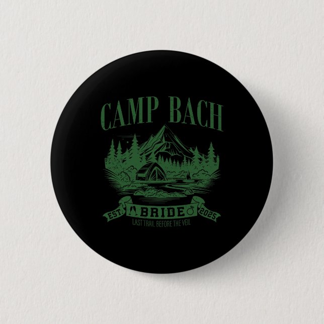 Camp Bach Bridge Wandern Camping Junggeselinnen-Ab Button (Vorderseite)