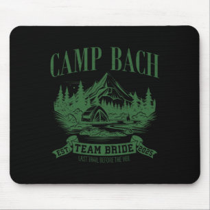 Camp Bach Team Braut Wandern Camping Junggesellinn Mousepad
