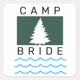 Camp Bride Junggesellinnenabschied-Aufkleber Quadratischer Aufkleber