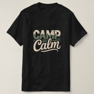 CAMP CALM Minimale Outdoor-Natur-Typografie T-Shirt