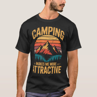 Camp Camper Outdoor Lover Camping Makes Me More At T-Shirt