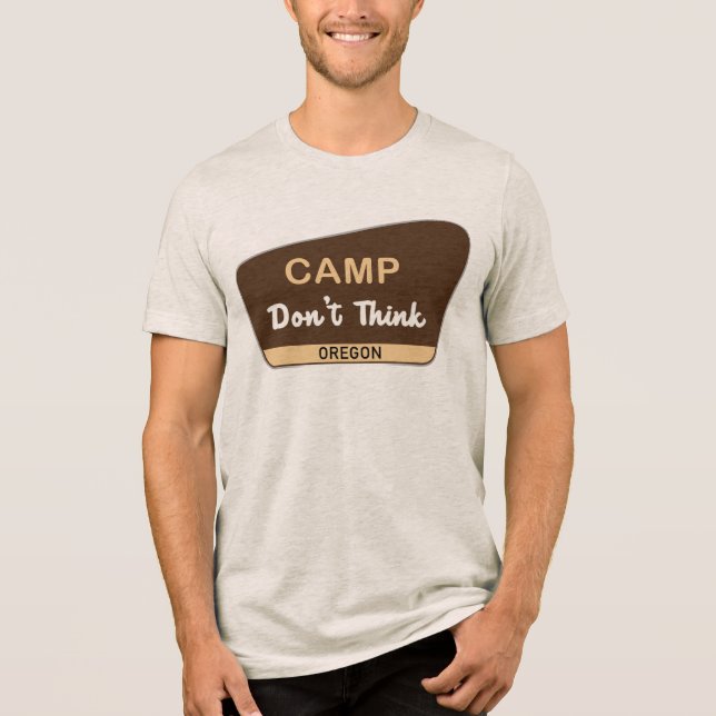 Camp Don't Think Tri-Blend Shirt (Vorderseite)
