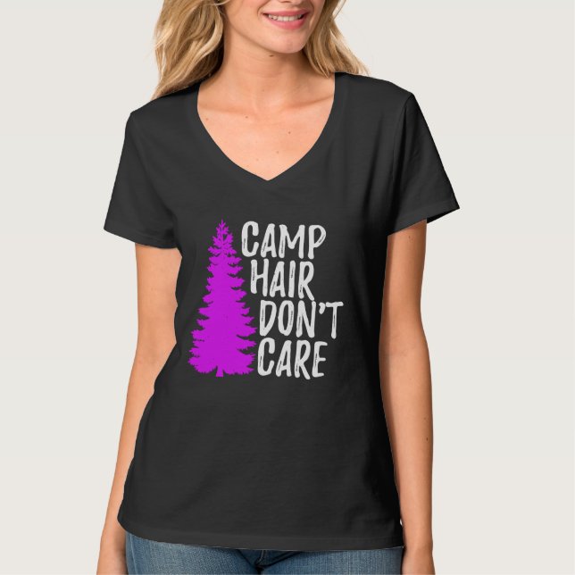 Camp Hair Dont Care   Camping T-Shirt (Vorderseite)
