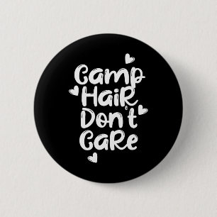 Camp Hair Don't Care Shirt Lustiges Sommer-Camper  Button