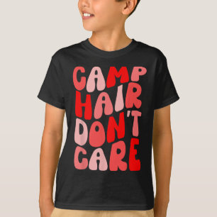 Camp Hair Don't Care Sommer Camping Shirt Für Mädc