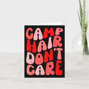 Camp Hair Dont Care Summer Camping Shirt für Mädch Karte