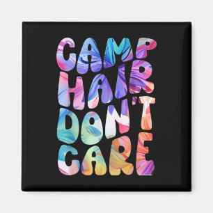 Camp Hair Dont Care Summer Camping Shirt für Mädch Magnet