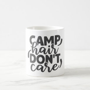 Camp Hair Keine Sorge für lustiges Camping Zitat h Kaffeetasse