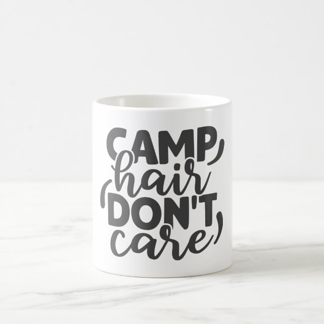 Camp Hair Keine Sorge für lustiges Camping Zitat h Kaffeetasse (Mittel)