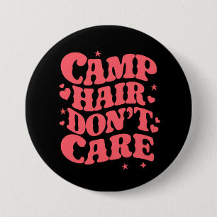 Camp Hair Keine Sorge Sommer Camping Girls Groovy Button
