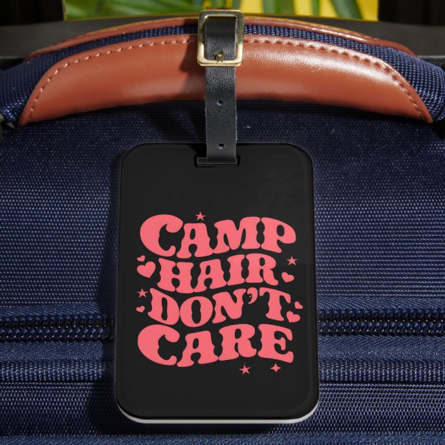 Camp Hair Keine Sorge Sommer Camping Girls Groovy Gepäckanhänger (Vorderseite Insitu 2)