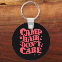 Camp Hair Keine Sorge Sommer Camping Girls Groovy