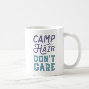 Camp Hair kümmert sich nicht Kaffeetasse