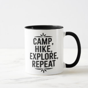 Camp Hike Explore Repeat Abenteuer Zitat Tasse