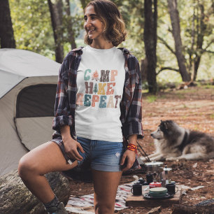 Camp Hike Wiederholung farbenfroh Niedlich T-Shirt