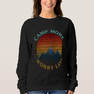 CAMP MEHR SORGE WENIGER SWEATSHIRT