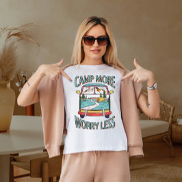 Camp mehr Sorgen weniger T-Shirt