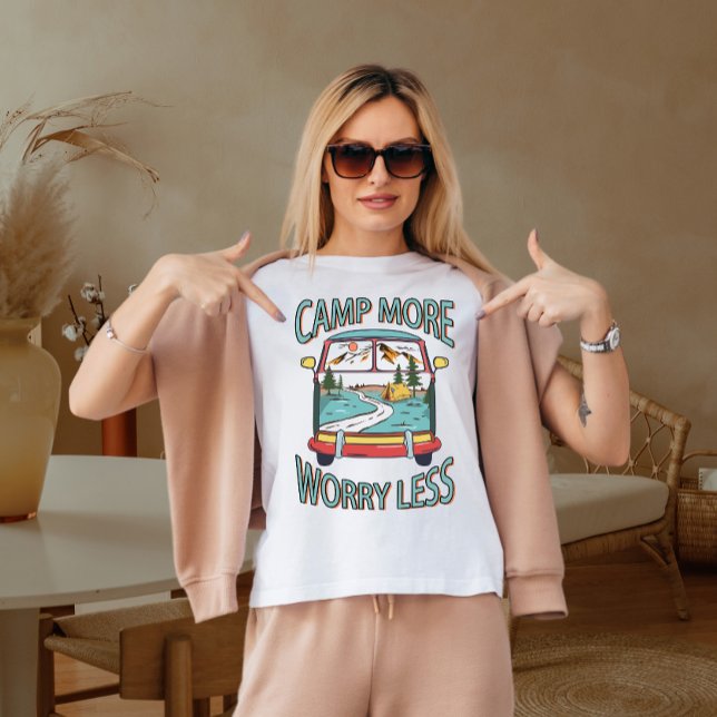 Camp mehr Sorgen weniger T-Shirt (Von Creator hochgeladen)