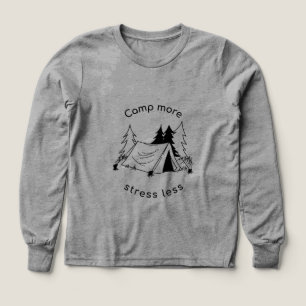 Camp mehr Stress weniger einfache lange Ärmel Shir