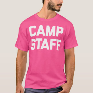 Camp-Mitarbeiter Funny Camping Wanderteam Camp Cou T-Shirt