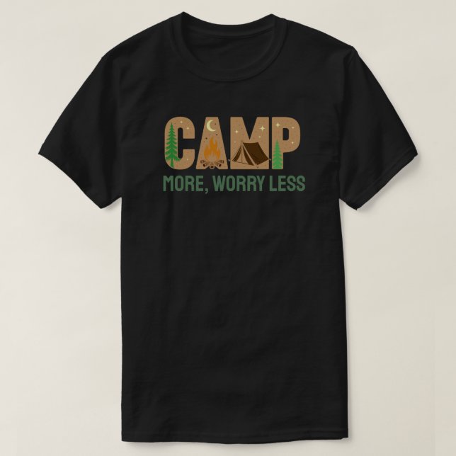 Camp More, Worry Less T-Shirt (Design vorne)