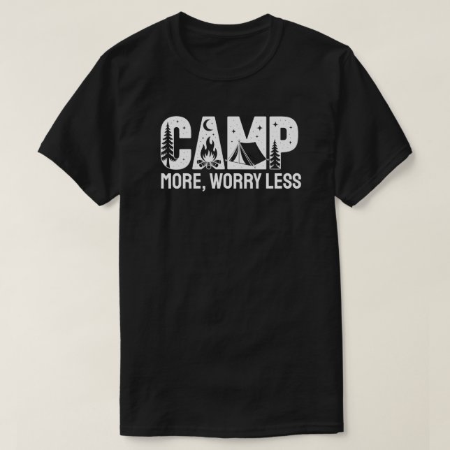 Camp More, Worry Less T-Shirt (Design vorne)