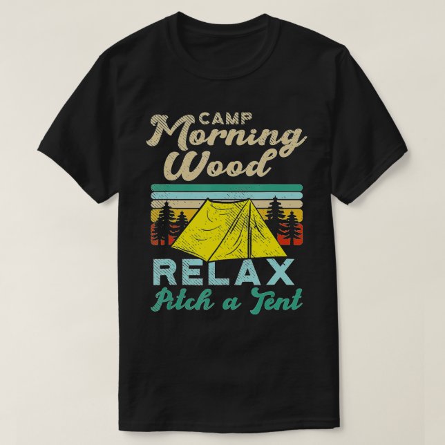 Camp Morning Wood Design Camper, Morning Wood (1)  T-Shirt (Design vorne)