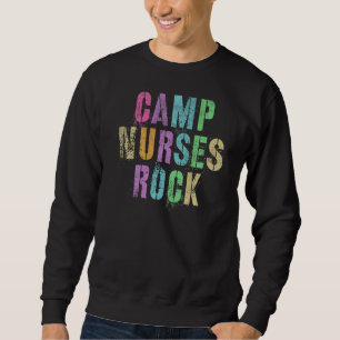 Camp Nurses Do Rock Camping Medical Squad Medic Sweatshirt