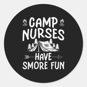 Camp Nurses haben mehr Spaß Funny Summer Camp Nurs Runder Aufkleber