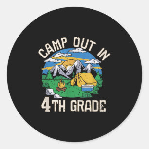 Camp Out in 4. Klasse Funny Camping Liebhaber zurü Runder Aufkleber