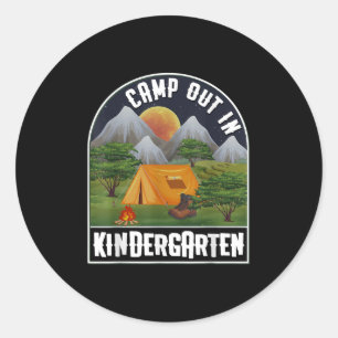 Camp Out in Kindergarten Camping Liebhaber Kinderj Runder Aufkleber