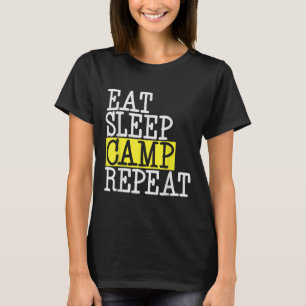 Camp-Wiederholung essen - Camping Camper Funny Zit T-Shirt