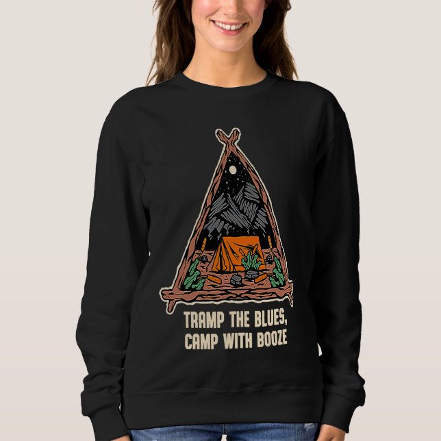 Camp with Booze Camping Beer  Camper Drinker Drink Sweatshirt (Vorderseite)