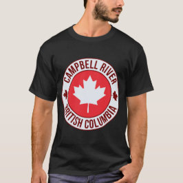 Campbell River, Kanada Stadt T-Shirt | Reise & Zuh