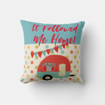 Camper Caravan Redewendungen Es folgte mir Zuhause