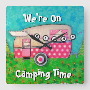 Camper Clock, wir sind auf Camping Time, Glamping Quadratische Wanduhr