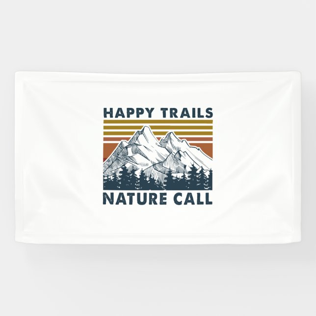 Camper-Geschenk | Happy Trails Nature Call Birthda Banner (Horizontal)