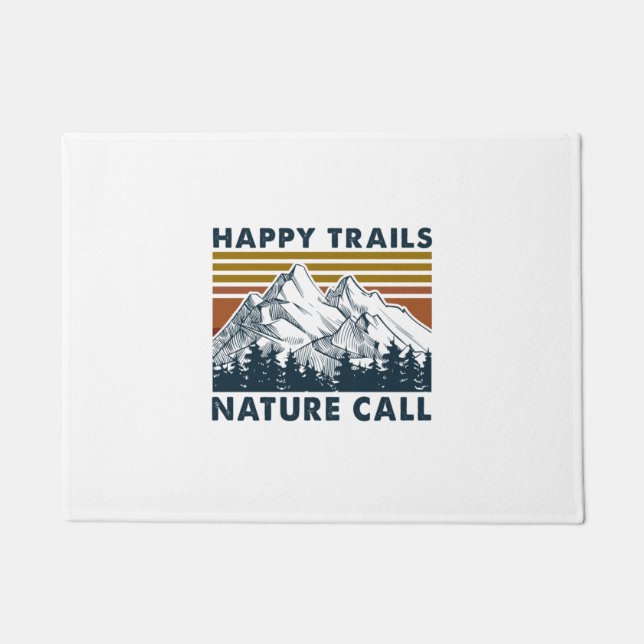 Camper-Geschenk | Happy Trails Nature Call Birthda Fußmatte (Vorderseite)