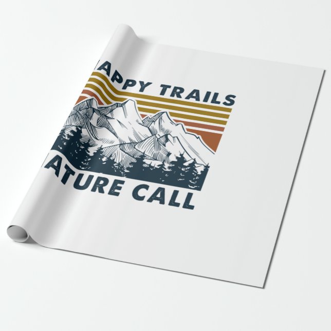 Camper-Geschenk | Happy Trails Nature Call Birthda Geschenkpapier (Ungerollt)