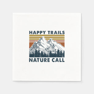 Camper-Geschenk   Happy Trails Nature Call Birthda Serviette