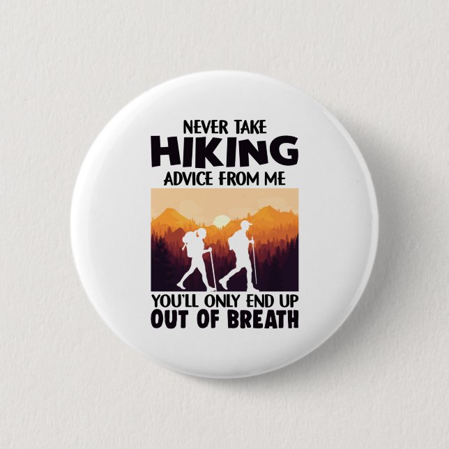 Camper-Geschenk | Nehmen Sie niemals Wanderberatun Button (Vorderseite)