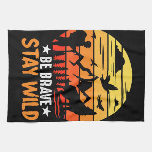Camper Geschenk sein tapfer Bleibe wild Geschirrtuch