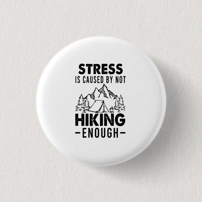 Camper-Geschenk | Stress entsteht, wenn nicht genu Button (Vorderseite)
