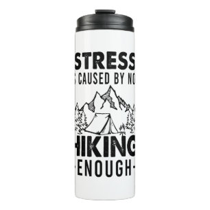 Camper-Geschenk   Stress entsteht, wenn nicht genu Thermosbecher